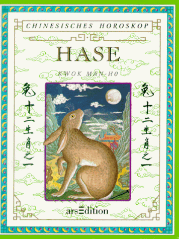 Man-Ho Kwok - Chinesisches Horoskop, Hase - Preis vom 19.10.2026 19:33:35 h