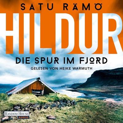 Hildur – Die Spur im Fjord - Satu Rämö, Audio, 9783837166477