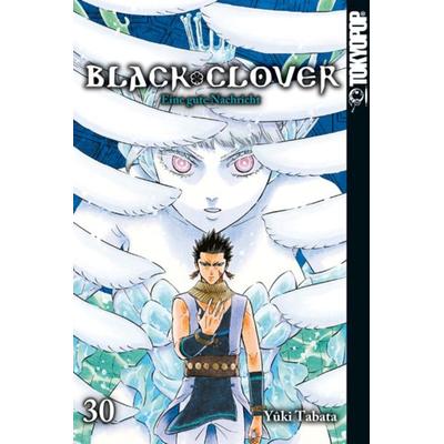 Black Clover 30, Taschenbuch von Yuki Tabata, Tokyopop GmbH, 978-3-8420-7369-2