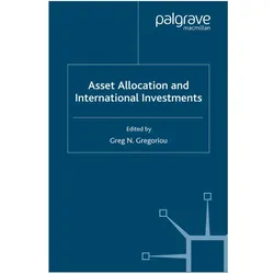 Asset Allocation and International Investments, Fachbücher von Greg N. Gregoriou