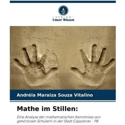 Mathe im Stillen:, Schulbücher von Andréia Maraiza Souza Vitalino