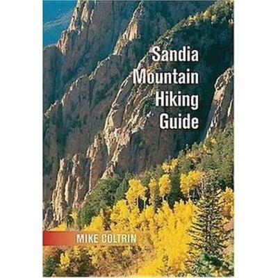 Map to Sandia Mountain Hiking, Karte von Mike Coltrin, University Of New Mexico Press, 978-0-8263-3715-3