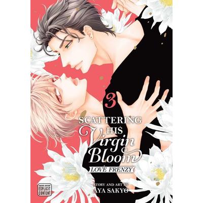Scattering His Virgin Bloom: Love Frenzy, Vol. 3, Taschenbuch von Aya Sakyo, Simon & Schuster Uk, 978-1-974765-11-9