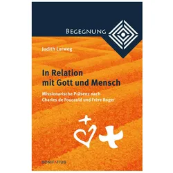 In Relation mit Gott und Mensch, Fachbücher von Judith Lurweg
