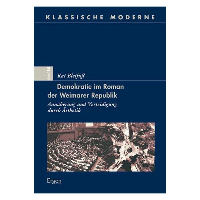 Ergon Demokratie im Roman der Weimarer Republik (Deutsch, Softcover, Kai Bleifuss) (8296426)