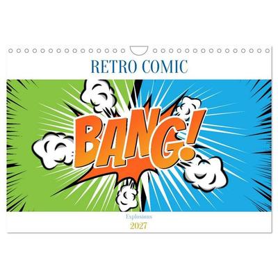 Retro Comic Explosions (Wandkalender 2027 DIN A4 quer), CALVENDO Monatskalender