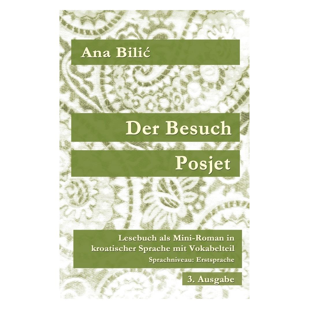 tolino Der Besuch / Posjet (Deutsch, Kroatisch, Softcover, Ana Bilic) (57084735)