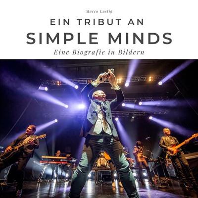 Ein Tribut an Simple Minds -