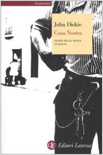 John Dickie - Cosa Nostra. Storia della mafia siciliana - Preis vom 30.09.2026 22:30:23 h