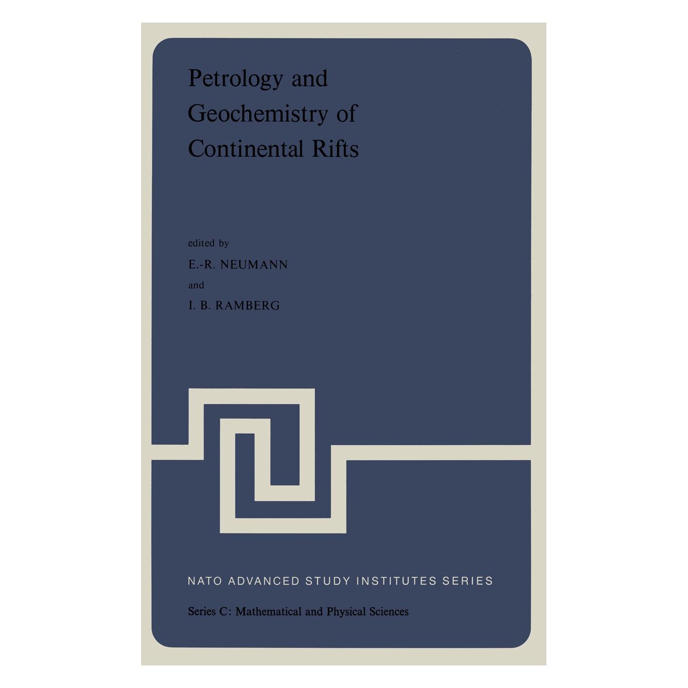 Springer Petrology and Geochemistry of Continental Rifts (Englisch, Hardcover, E.-R. Neumann, E/B Ramberg, I. B. Ramberg, R Neumann) (9789027708663)