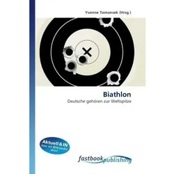 Biathlon, Ratgeber von Yvonne Tomansek