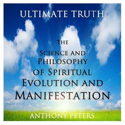 Ultimate Truth - Anthony Peters, Audio, 4061707023040