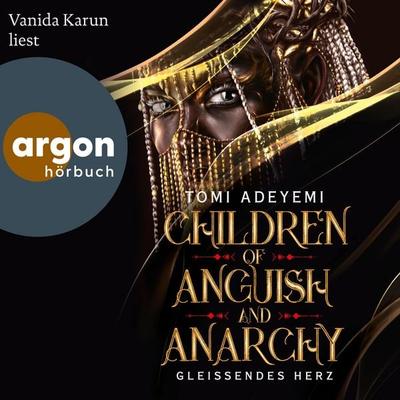 Children of Anguish and Anarchy - Tomi Adeyemi, Audio, 9783732478262