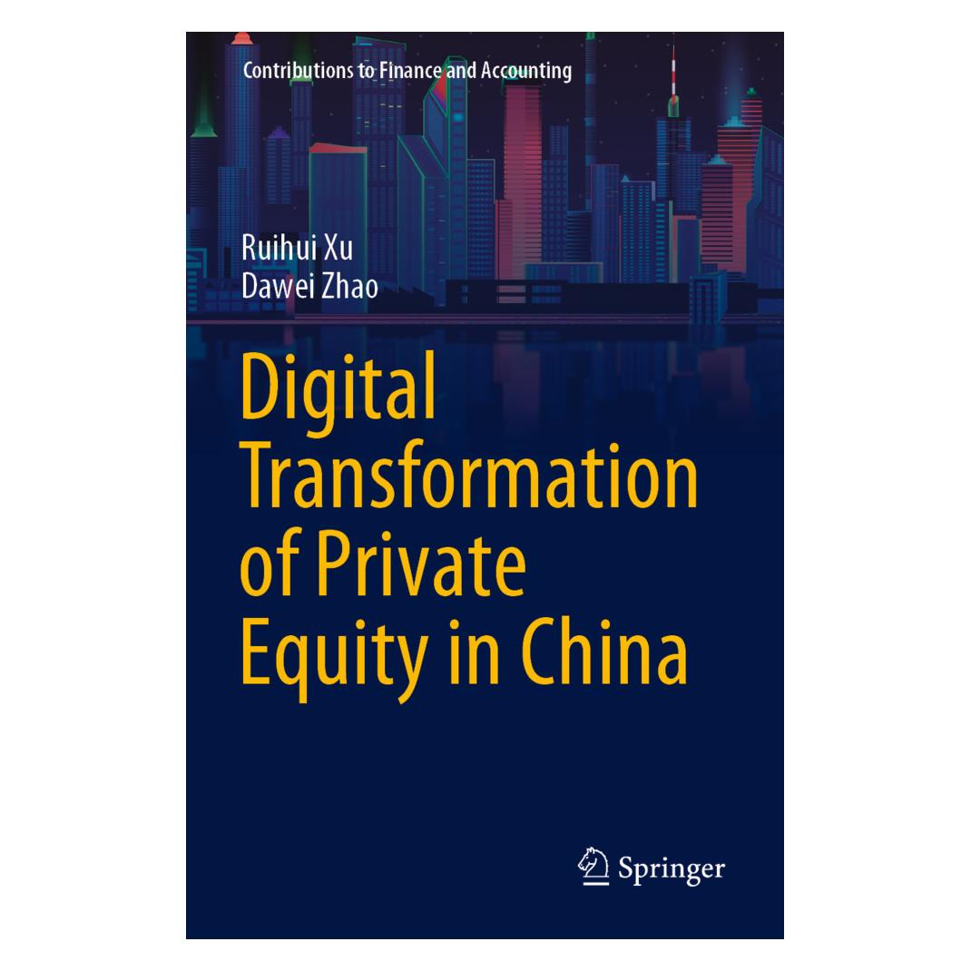 Springer Digital Transformation of Private Equity in China (Englisch, Softcover, Dawei Zhao, Ruihui Xu) (57180790)