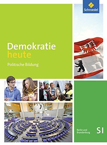 Demokratie heute - Ausgabe 2016 für die Sekundarstufe I in Berlin und Brandenburg: Schülerband - Preis vom 11.10.2026 03:10:56 h