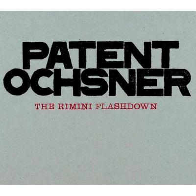 The Rimini Flashdown - Patent Ochsner, CD