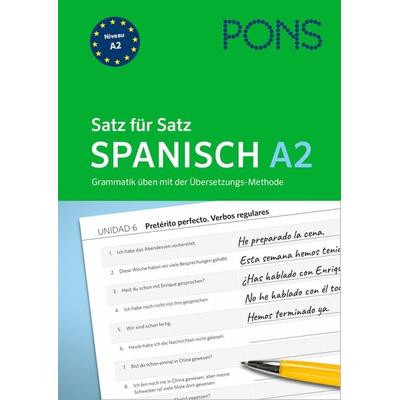 PONS Satz für Satz Spanisch A2, Taschenbuch von , PONS Langenscheidt GmbH, 978-3-12-566069-4