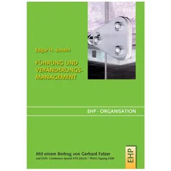 Führung und Veränderungsmanagement, Fachbücher von Edgar H. Schein