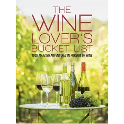 The Wine Lover/'s Bucket List, Ratgeber von Simon J. Woolf