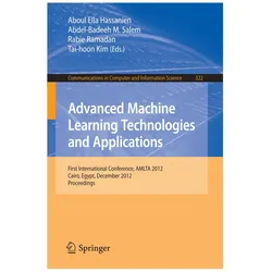 Advanced Machine Learning Technologies and Applications, Fachbücher von Aboul Ella Hassanien, Rabie Ramadan, Abdel-Badeeh M. Salem, Tai-Hoon Kim