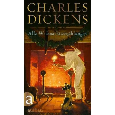 Alle Weihnachtserzählungen, Gebundene Ausgabe von Charles Dickens, Aufbau