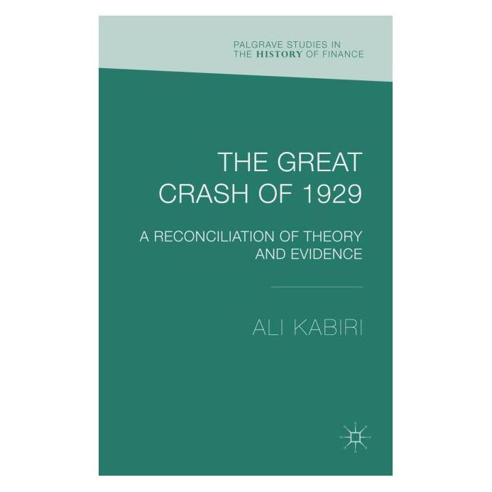 Palgrave Macmillan Uk Kabiri:The Great Crash of 1929 (Englisch, Hardcover, A. Kabiri) (63331697)