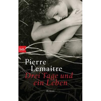 Drei Tage und ein Leben, Taschenbuch von Pierre Lemaitre, btb