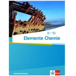 Elemente Chemie 8-10. Schülerbuch. Ausgabe Baden-Württemberg ab 2017, Schulbücher
