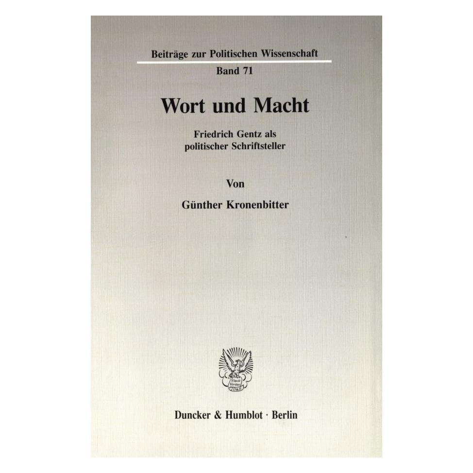 Duncker & Humblot Wort und Macht (Deutsch, Softcover, Günther Kronenbitter) (7269855)