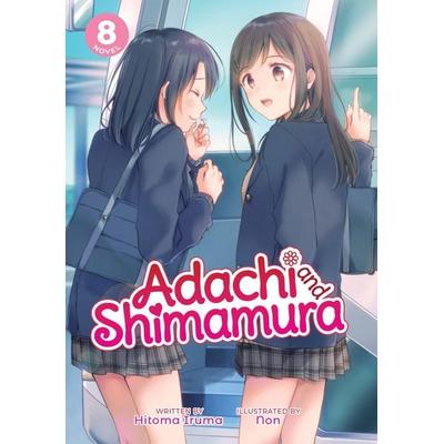 Adachi and Shimamura (Light Novel) Vol. 8, Taschenbuch von Hitoma Iruma, Random House N.Y., 978-1-64827-276-9