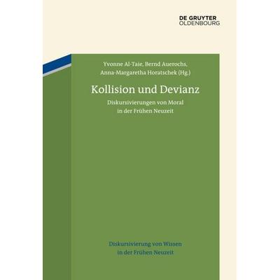 Kollision und Devianz, Gebundene Ausgabe von , De Gruyter Oldenbourg, 978-3-11-036470-5