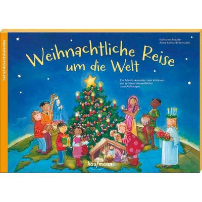 Weihnachtliche Reise um die Welt. Ein Adventskalender zum Vorlesen mit einem großen Sternenfächer zum Aufhängen