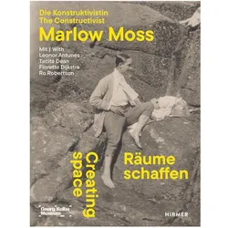Räume schaffen. Die Konstruktivistin Marlow Moss, Fachbücher von Elisa Tamaschke, Kathleen Reinhardt
