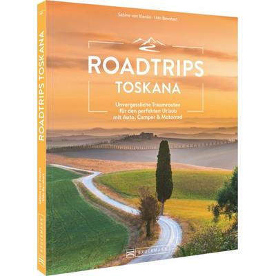 Roadtrips Toskana, Taschenbuch von Sabine Kienlin, Bruckmann, 978-3-7343-3427-6