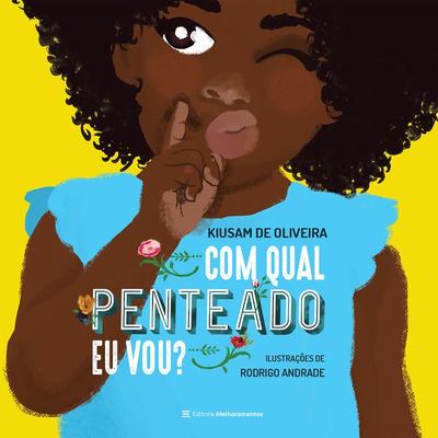 Com qual penteado eu vou? - Kiusam de Oliveira, Audio, 9786555393293