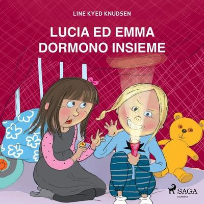 Lucia ed Emma dormono insieme - Line Kyed Knudsen, Audio, 9788726782387