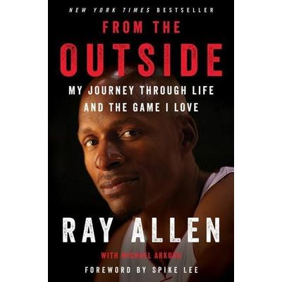 From the Outside, Gebundene Ausgabe von Ray Allen,Michael Arkush, Harper Collins (US)