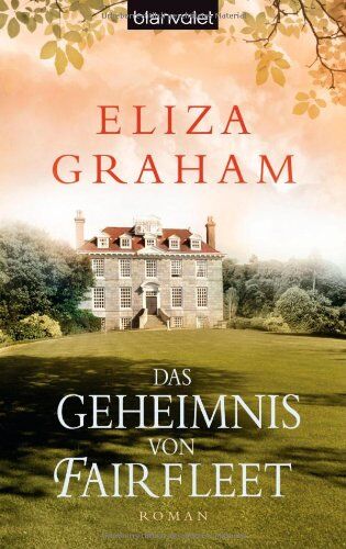 Eliza Graham - Das Geheimnis von Fairfleet: Roman - Preis vom 11.10.2026 03:10:56 h