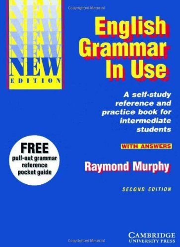 Raymond Murphy - English Grammar in Use with Answers: Reference and Practice for Intermediate Students - Preis vom 09.10.2026 07:28:09 h