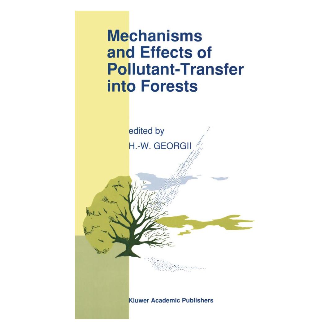 Springer Mechanisms and Effects of Pollutant-Transfer into Forests (Englisch, Softcover, H. W. Georgii) (55533956)