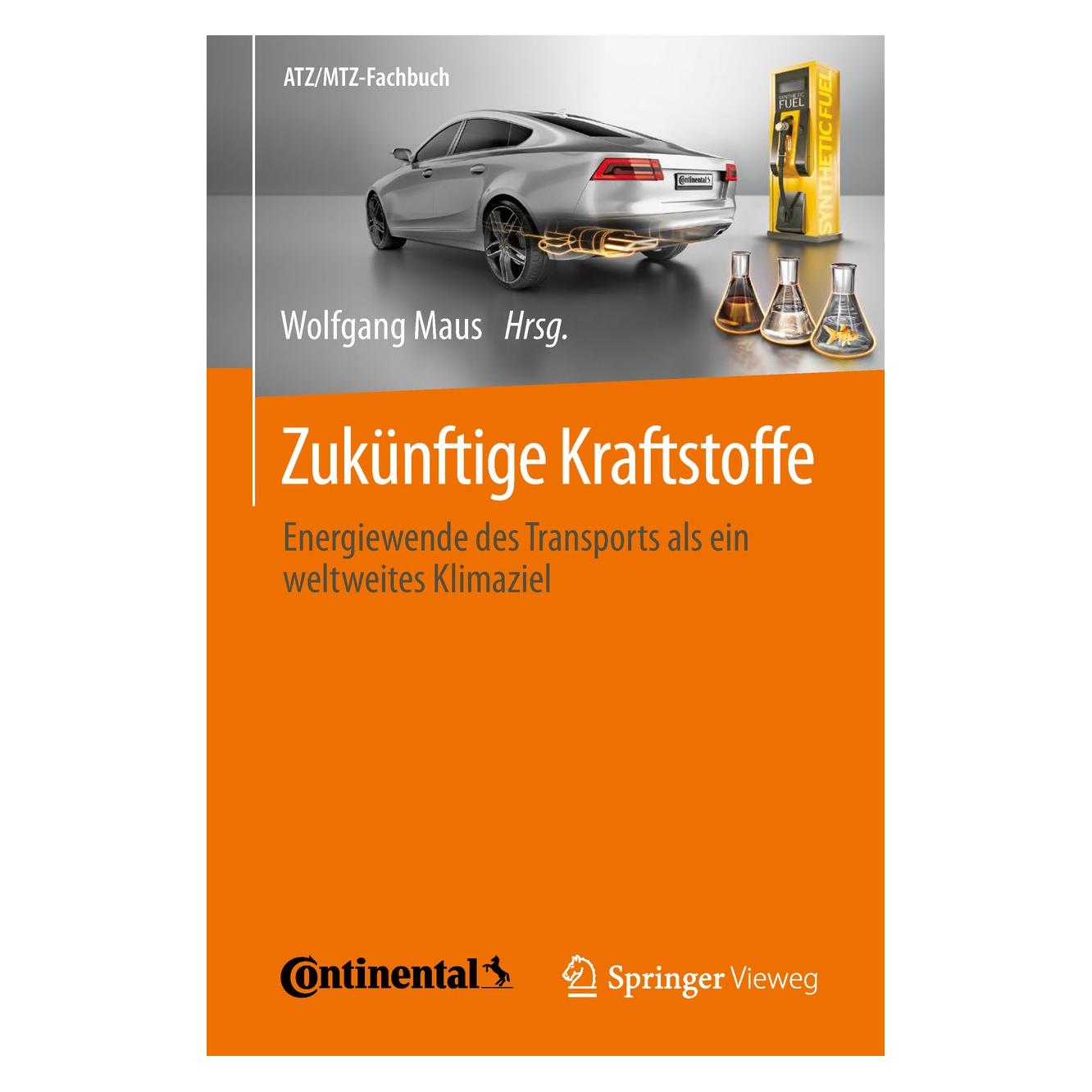 Springer Zukünftige Kraftstoffe (Englisch, Wolfgang Maus, 2019) (9783662580059)