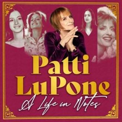 A Life in Notes - Patti Lupone, CD