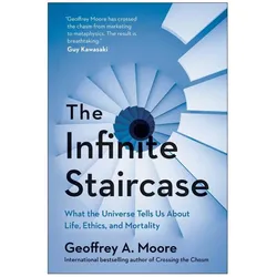 Moore:The Infinite Staircase, Sachbücher von Geoffrey A. Moore