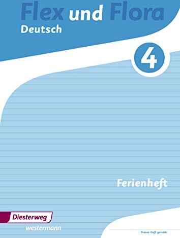 Flex und Flora - Zusatzmaterial: Ferienheft 4 - Preis vom 09.10.2026 07:28:09 h