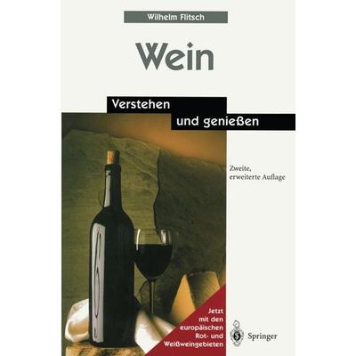 Wein, Taschenbuch von Wilhelm Flitsch, Springer Berlin, 978-3-642-63657-8