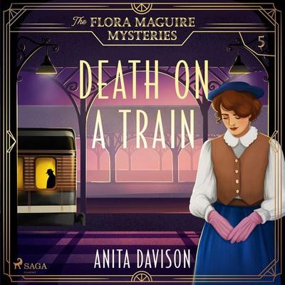 Death on a Train: a page-turning, historical cosy mystery series - Anita Davison, Audio, 9788727234540