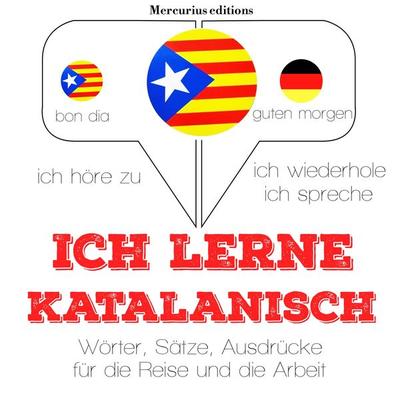 Ich lerne Katalanisch - JM Gardner, Audio, 9782821117839