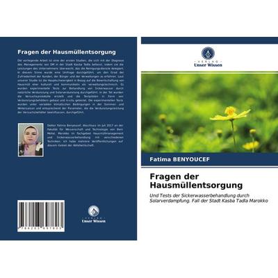 Fragen der Hausmüllentsorgung, Taschenbuch von Fatima Benyoucef, Verlag Unser Wissen, 978-620-3-69780-3