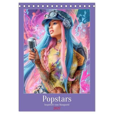 Popstars - Inspiriert vom Mangastil (Tischkalender 2027 DIN A5 hoch), CALVENDO Monatskalender