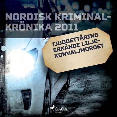 Tjugoettåring erkände liljekonvaljmordet - , Audio, 9788726118087
